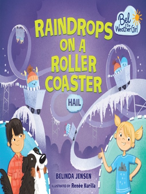 Title details for Raindrops on a Roller Coaster by Belinda Jensen - Available